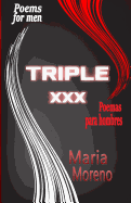 Triple XXX: poems for men