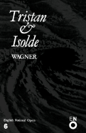 Tristan and Isolde: English National Opera Guide 6
