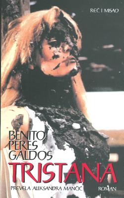 Tristana - Galdos, Benito Peres