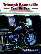 Triumph Bonneville: Year by Year