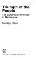 Triumph of the People: The Sandinista Revolution in Nicaragua