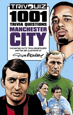 Trivquiz Manchester City: 1001 Questions - McGarry, Steve