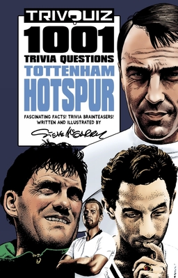 Trivquiz Tottenham Hotspur: 1001 Questions - McGarry, Steve