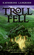 Troll Fell - Langrish, Katherine