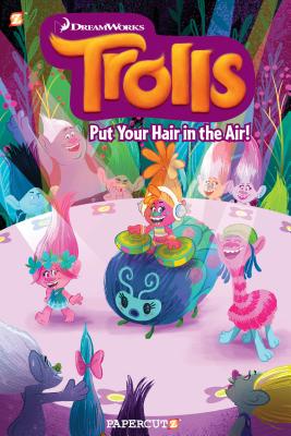 Trolls Graphic Novels #2: Put Your Hair in the Air - Scheidt, Dave