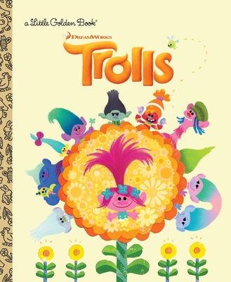 Trolls Little Golden Book (DreamWorks Trolls) - Man-Kong, Mary