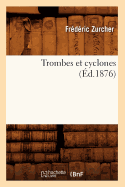 Trombes Et Cyclones (d.1876)