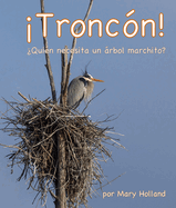 Troncaon!: Aquiaen Necesita Un Aarbol Marchito?