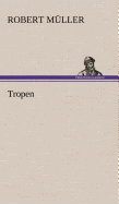 Tropen