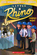 Trophy Night (Little Rhino #6)