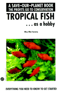 Tropical Fish as a Hobby