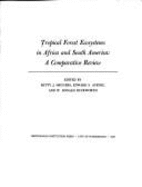 Tropical Forest Ecosystems in Africa and South America: A Comparative Review