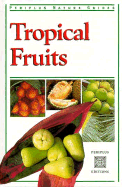 Tropical Fruits of Asia