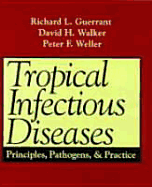 Tropical Infectious Diseases: Principles, Pathogens, and Practice
