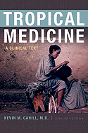 Tropical Medicine: A Clinical Text
