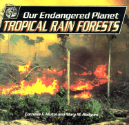 Tropical Rain Forests - Mutel, Cornelia F.