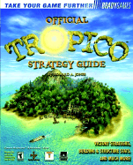 Tropico Official Strategy Guide