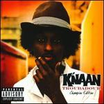 Troubadour [Champion Edition] - K'NAAN