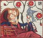 Troubadours' Songs & Jongleurs' Dances - Millenarium