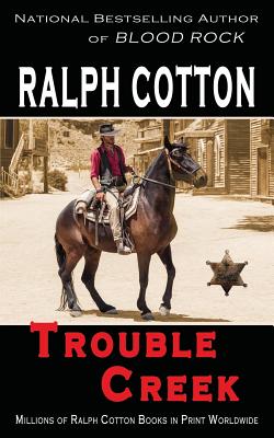 Trouble Creek - Cotton, Ralph