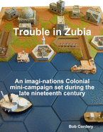 Trouble in Zubia