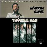 Trouble Man [40th Anniversary Expanded Edition]