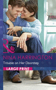 Trouble On Her Doorstep - Harrington, Nina