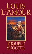 Trouble Shooter: A Hopalong Cassidy Novel - L'Amour, Louis