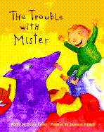 Trouble with Mister