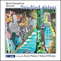Troubled Waters - Ebonit Saxophone Quartet