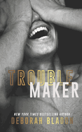 Troublemaker