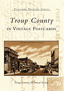 Troup County in Vintage Postcards