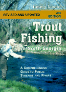 Trout Fishing in North Georgia: A Comprehensive Guide to Public Streams and Rivers