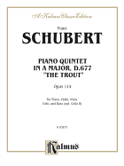 Trout Quintet, Op. 114: Piano, Violin, Viola, Cello, & Bass