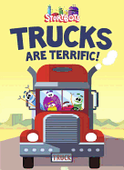 Trucks Are Terrific! (Storybots)