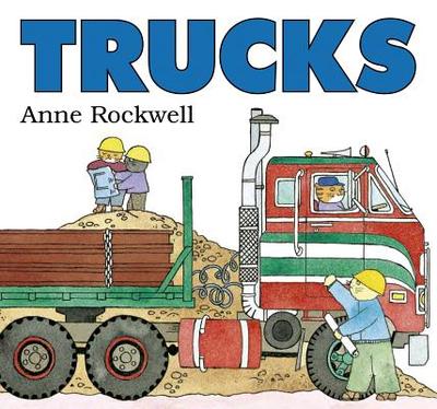 Trucks - Rockwell, Anne