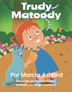 Trudy Matoody: Espanol