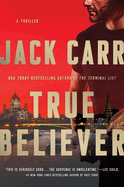 True Believer: A Thrillervolume 2