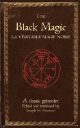 True Black Magic (La v?ritable magie noire)