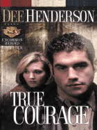 True Courage - Henderson, Dee