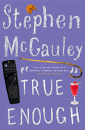 True Enough - McCauley, Stephen