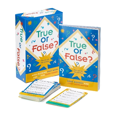 True or False?: Mind-Blowing 128-page Fact Book and 52 Fun Game Cards - Rooney, Anne, and Doncaster, Lucy