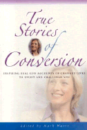 True Stories of Conversion