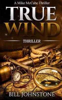 True Wind - Johnstone, Bill