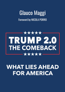 Trump 2.0 The comeback