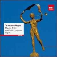 Trumpet & Organ - Alfred Mitterhofer (organ); Hedwig Bilgram (organ); Jane Parker-Smith (organ); Maurice Andr (trumpet)