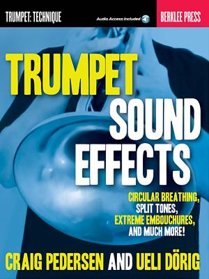 Trumpet Sound Effects - Dorig, Ueli, and Pederson, Craig