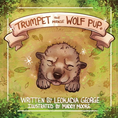 Trumpet The Miracle Wolf Pup - George, Leokadia