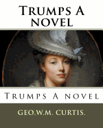 Trumps A novel