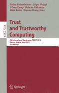 Trust and Trustworthy Computing: 5th International Conference, TRUST 2012, Vienna, Austria, June 13-15, 2012, Proceedings